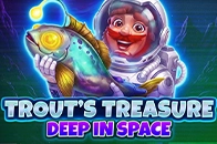 Trout's Treasure - Deep In Space