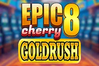 Epic 8 Goldrush